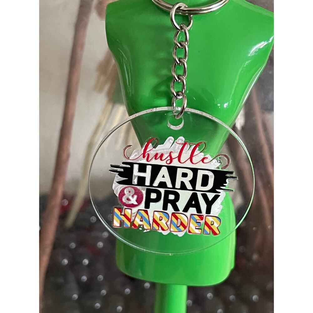 Hustle Hard Pray Harder Women Inspirational Round Acrylic Keychains